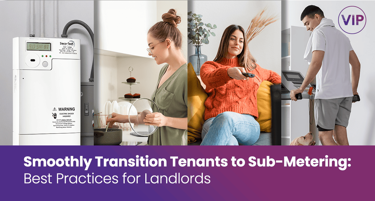 Image of sub-meters and tenants with the test "Smoothly Transitions Tenants to Sub-Metering. Best Practices for Landords"